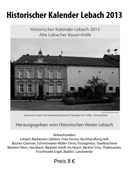 Historischer Kalender 2013: Lebacher Bauernhäuser